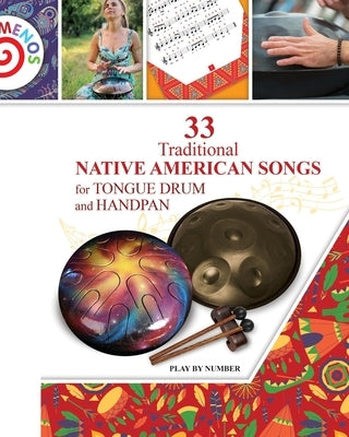 33 Traditional Native American Songs for Tongue Drum and Handpan by Winter, Helen