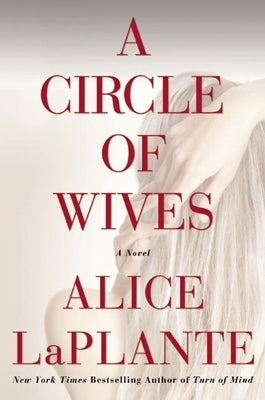 A Circle of Wives by Laplante, Alice