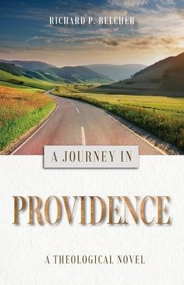 A Journey in Providence by Belcher, Richard P.