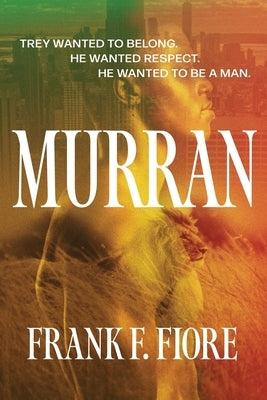 Murran by Fiore, Frank F.