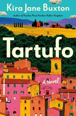 Tartufo by Buxton, Kira Jane