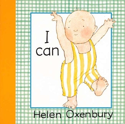 I Can by Oxenbury, Helen