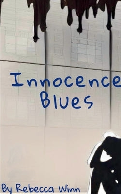 Innocence Blues by Winn, Rebecca