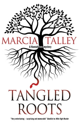 Tangled Roots by Talley, Marcia