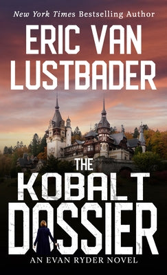 The Kobalt Dossier by Lustbader, Eric Van