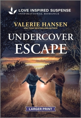 Undercover Escape by Hansen, Valerie