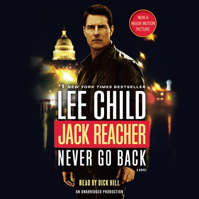 Jack Reacher: Never Go Back (Movie Tie-In Edition) by Child, Lee