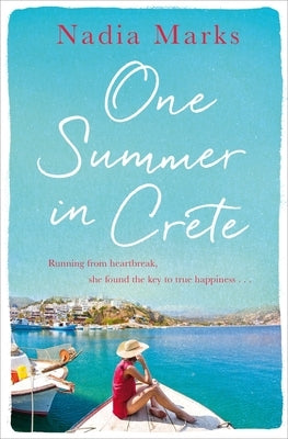 One Summer in Crete by Marks, Nadia