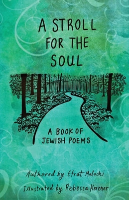 A Stroll for the Soul: A Book of Jewish Poems by Kerzner, Rebecca