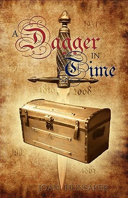 A Dagger in Time by Hunsaker, Joan