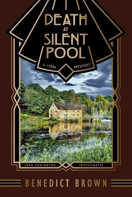 Death at Silent Pool: A 1920s Mystery by Brown