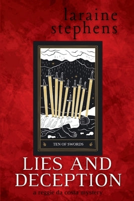 Lies and Deception: a reggie da costa mystery by Stephens, Laraine