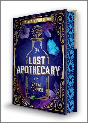 The Lost Apothecary Collector's Edition by Penner, Sarah