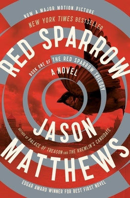 Red Sparrow: A Novelvolume 1 by Matthews, Jason