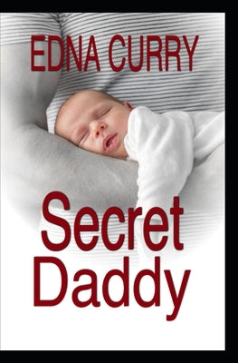 Secret Daddy by Curry, Edna