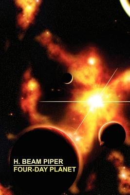 Four-Day Planet by Piper, H. Beam