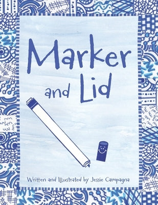 Marker and Lid by Campagna, Jessie