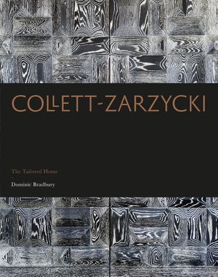 Collett-Zarzycki: The Tailored Home by Bradbury, Dominic