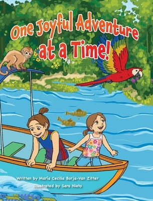 One Joyful Adventure at a Time! by Borja-Van Zitter, María Cecilia