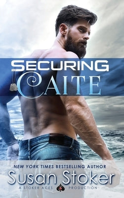 Securing Caite by Stoker, Susan