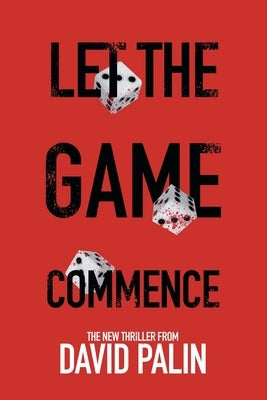 Let the Game Commence by Palin, David