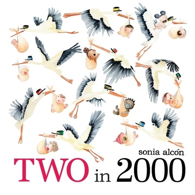 TWO in 2000 by Alcón, Sonia