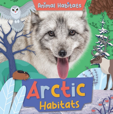 Arctic Habitats by Leatherland, Noah