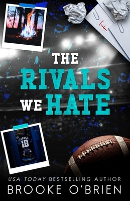 The Rivals We Hate - Alternate Special Edition by O'Brien, Brooke