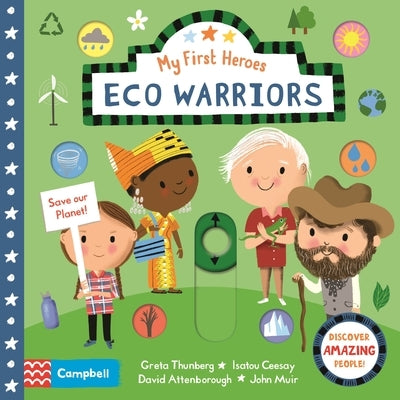 Eco Warriors: Discover Amazing People by Books, Campbell