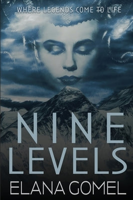 Nine Levels by Gomel, Elana