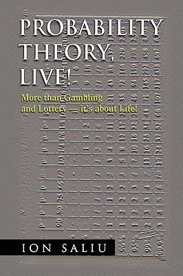 Probability Theory, Live! by Saliu, Ion