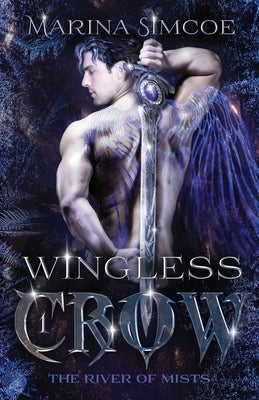 Wingless Crow: Part 1 by Simcoe, Marina