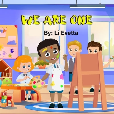 We Are One by Evetta, Li