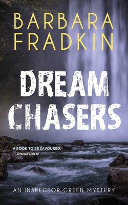 Dream Chasers: An Inspector Green Mystery by Fradkin, Barbara