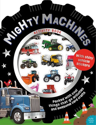 Mighty Machines Activity Book by Collingwood, Sophie