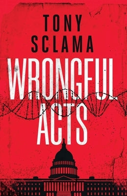 Wrongful Acts by Sclama, Tony