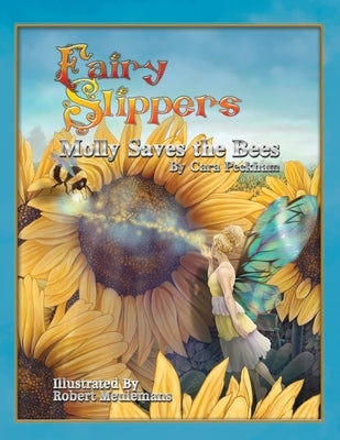 Fairy Slippers: Molly Saves the Bees by Peckham, Cara