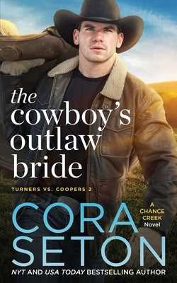 The Cowboy's Outlaw Bride by Seton, Cora