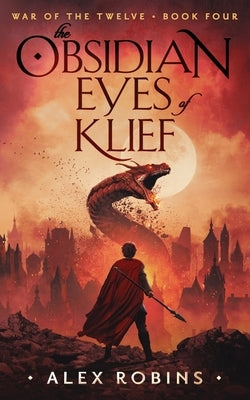 The Obsidian Eyes of Klief by Robins, Alex