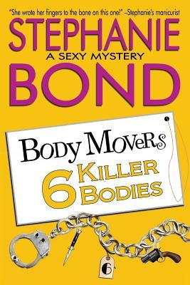 6 Killer Bodies by Bond, Stephanie