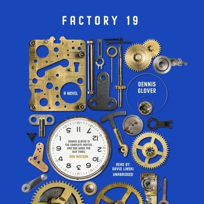 Factory 19 by Glover, Dennis