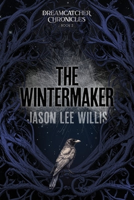 The Wintermaker by Willis, Jason Lee