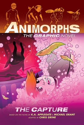 The Capture (Animorphs Graphix #6) by Applegate, K. a.