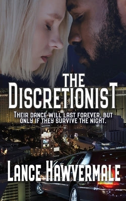 The Discretionist by Hawvermale, Lance