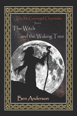 The Witch and the Waking Tree by Hercules, Bz