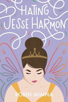 Hating Jesse Harmon by Mimna, Robin