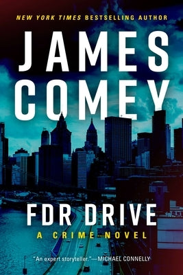 FDR Drive by Comey, James