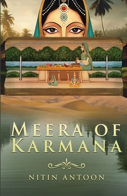 Meera of Karmana by Antoon, Nitin