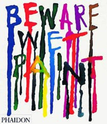 Beware Wet Paint by Fletcher, Alan