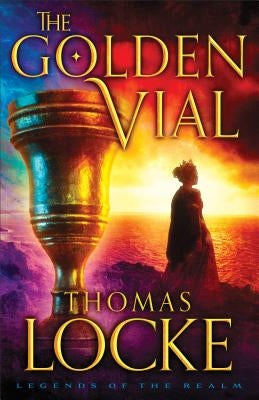 The Golden Vial by Locke, Thomas